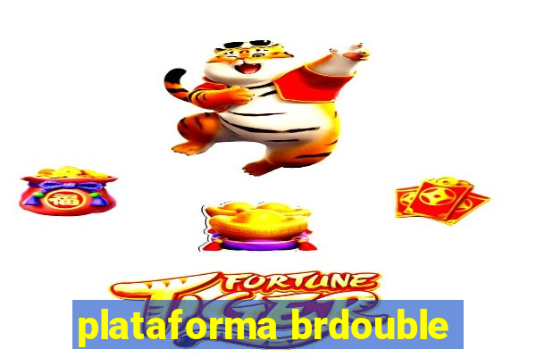 plataforma brdouble